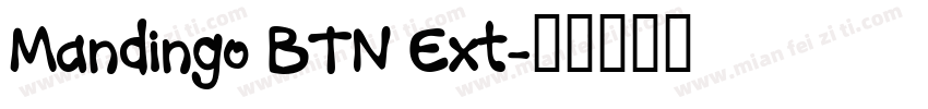 Mandingo BTN Ext字体转换
